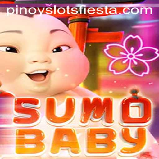 SumoBaby: A New Gaming Sensation at Pinoy Slots Fiesta